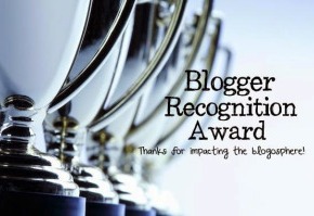 Blogger Recognition Award!!